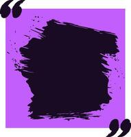Purple quote box with black grunge brush stroke and quotation marks is perfect for social media posts, blog articles, website banners, and marketing materials vector