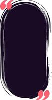 Vertical rounded rectangle with a black background and pink quotation marks is waiting to be filled with text, perfect for social media posts and messages vector
