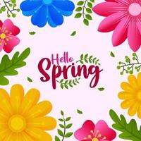 hello spring background with colorful flowers and leaves illustration vector