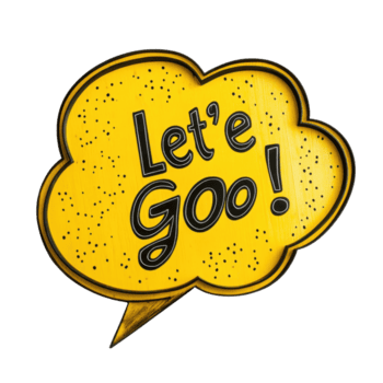 gul Tal bubbla med lekfull text inbjudande spänning och entusiasm för ett aktivitet eller händelse, gul Tal bubbla med de ord låt oss gå i Det, transparent bakgrund png