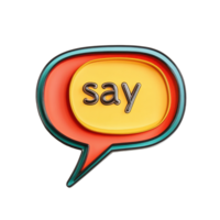 Say sign in speech bubble design featuring a vibrant color scheme against a Transparent background, background a say sign with a speech bubble, background png