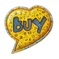 Yellow speech bubble with buy text in bold font and colorful graphic elements displayed on a Transparent background, yellow speech bubble with the word buy written in it, background png