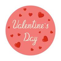 Valentine's Day card with lettering. Colored image of a circle with hearts. Declaration of love. vector