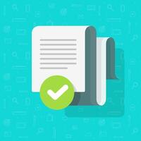 Document agreement and verified check mark , text file approved checkmark tick flat cartoon, concept of audit confirmation notice or inspection note, quality success with correct assessment vector