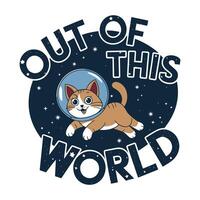 Out of This World T Shirt Design Cat Floating in Space vector