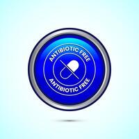 Antibiotic free icon design illustration, No antibiotic label. Organic, healthy, natural, Blue color round button design vector