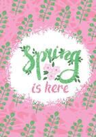 Spring Greeting Card with Hand Drawn Lettering - Spring is Here on Floral Background vector