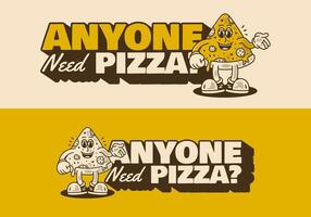 Anyone need pizza. Mascot character of pizza slice in retro vintage style in 2 colors version vector