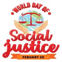 World Day of Social Justice - February 20 vector