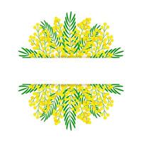 Horizontal festive banner with mimosa flowers. Botanical frame with space for text for International Womens Day, Mothers Day. Spring arrival concept. illustration vector