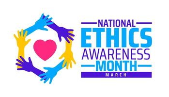 National Ethics Awareness Month background banner or poster design template. observed every year in March. Holiday concept. Use to any Template, card, poster, placard, template. vector