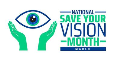National Save Your Vision Month background banner or poster design template. observed every year in March. vector