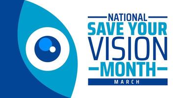 National Save Your Vision Month background banner or poster design template. observed every year in March. Holiday concept. vector