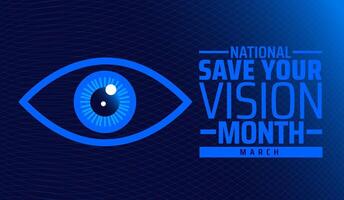 National Save Your Vision Month blue color technology concept eye design background banner or poster design template. observed every year in March. Holiday concept. Use to any Template, card, poster. vector