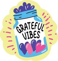 Grateful vibes typography written on a jar, flat style sticker vector