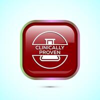 Clinically proven icon design illustration, Clinically tested label badge, Red color square button design vector