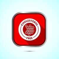 Cholesterol free icon, Cholesterol free logo badge, Suitable for product label, Red shadow button design vector
