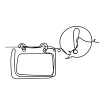 continuous line drawing calendar with exclamation point in the bubble talk illustration vector
