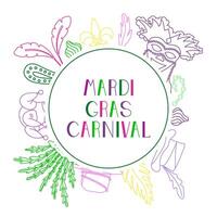 background with text in a circle with elements for Mardi Gras carnival in doodle style. Image of masks, hats with feathers and beads for logos. vector