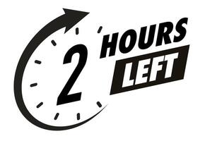 Countdown 2 hours left badge black vector