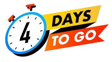Countdown 4 days to go badge vector
