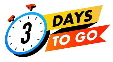 Countdown 3 days to go badge vector