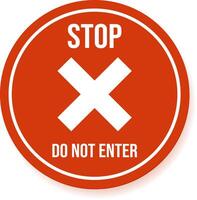 Round red stop sign with white cross and do not enter writing, communicating prohibition, warning, and driving directions for safety and traffic regulation vector
