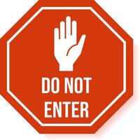 Red octagonal do not enter sign featuring a bold white hand and clear text, effectively communicating messages of restricted access, prohibition, and essential safety regulations vector