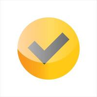 A check mark on a yellow circle icon vector