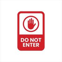 Do not enter sign illustration vector