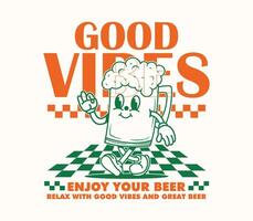 Good vibes slogan with a beer mascot character in a trendy retro style, design illustration for logos, mascots, T-shirts, stickers, posters, and more vector