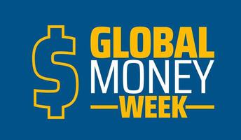 Global Money Week background banner or poster design template. observed every year in March. Holiday concept. Use to any Template, card, poster, placard, template. vector