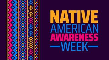 Native American Awareness Week background banner or poster design template. observed every year in March. Holiday concept. Use to any Template, card, poster, placard, template. vector