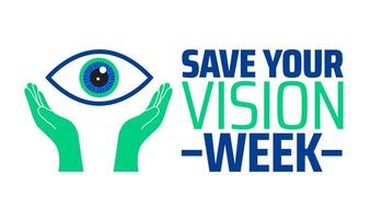 Save Your Vision Week background banner or poster design template. observed every year in March. Holiday concept. Use to any Template, card, poster, placard, template. vector