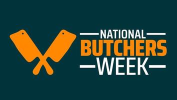 National Butchers Week background banner or poster design template. observed every year in March. Holiday concept. Use to any Template, card, poster, placard, template. vector