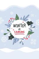 Vertical banner winter has come. vector
