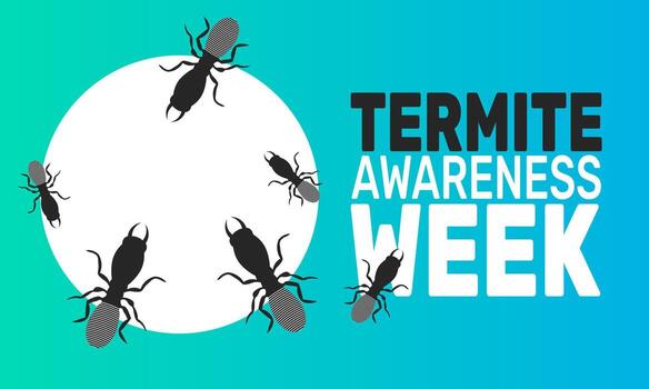 Termite Awareness Week encourages homeowners to be proactive in protecting their property from termites. Learn the signs of infestation and get tips on termite control and prevention. vector