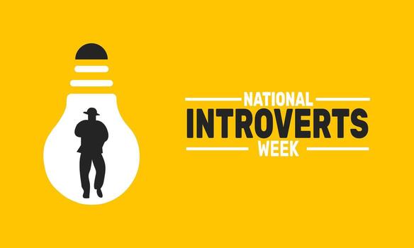 National Introverts Week celebrates the thoughtful and introspective qualities of introverts. Showcase designs that embody quiet strength, solitude, and the value of deep personal reflection. vector