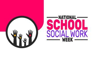 National School Social Work Week highlights the impact of social workers in schools. Showcase designs reflecting their vital role in fostering safe and supportive learning environments for students. vector