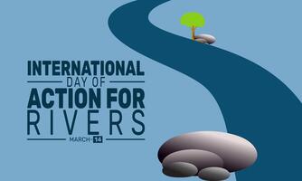 Celebrate International Day of Action for Rivers with images that highlight the importance of protecting freshwater ecosystems and rivers worldwide for future generations. vector