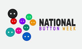 National Button Week is a celebration of buttons in all their forms. Use these fun, vibrant designs for textiles, graphic design, and creative projects that embrace individuality and craftsmanship. vector