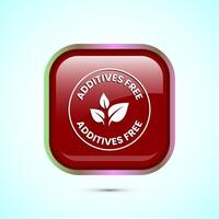 Additives free icon design illustration. No additives symbol for food packaging, Red color square button design vector