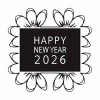 Elegant Floral Frame concept as A beautiful floral frame designed to hold the text Happy New Year 2026 isolated on a white background The camera captures the intricate floral deta Square Square vector