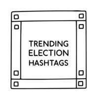 Flat Social media icons frame with hashtags concept as Close up of a frame composed of various social media icons with trending election hashtags appearing in the center Camera zo Square Square vector