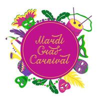 background with text in a circle with elements for Mardi Gras carnival. Bright Images of masks, feathers, hats and beads with drums for design and logos. vector
