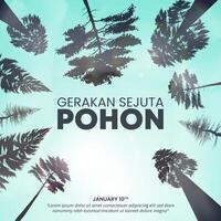 Hari Gerakan Sejuta Pohon or One Million Trees Movement Day with big trees from the bottom vector