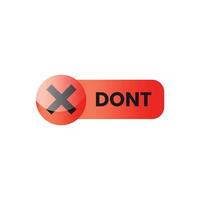 A red button with the word don't on it vector