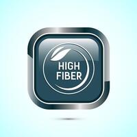 High fiber food icon design illustration. High fiber badge label design, Gray color square button design vector