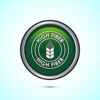 High fiber food icon design illustration. High fiber badge label design, Green color round button design vector