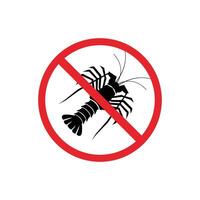 prohibited and dangerous signs. danger of lobsters. it is forbidden to bring seafood vector